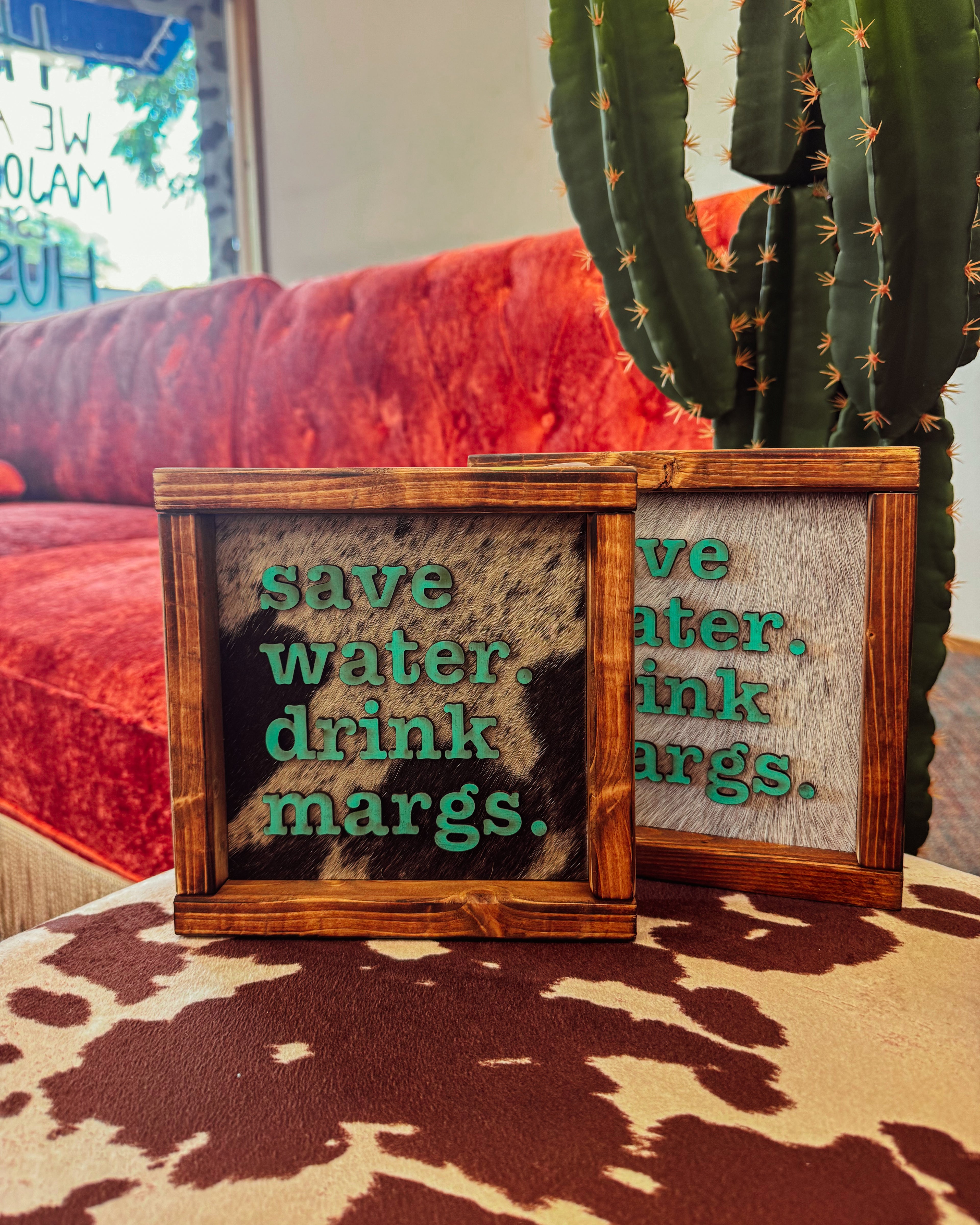 Save Water Drink Margs Framed Cowhide Sign