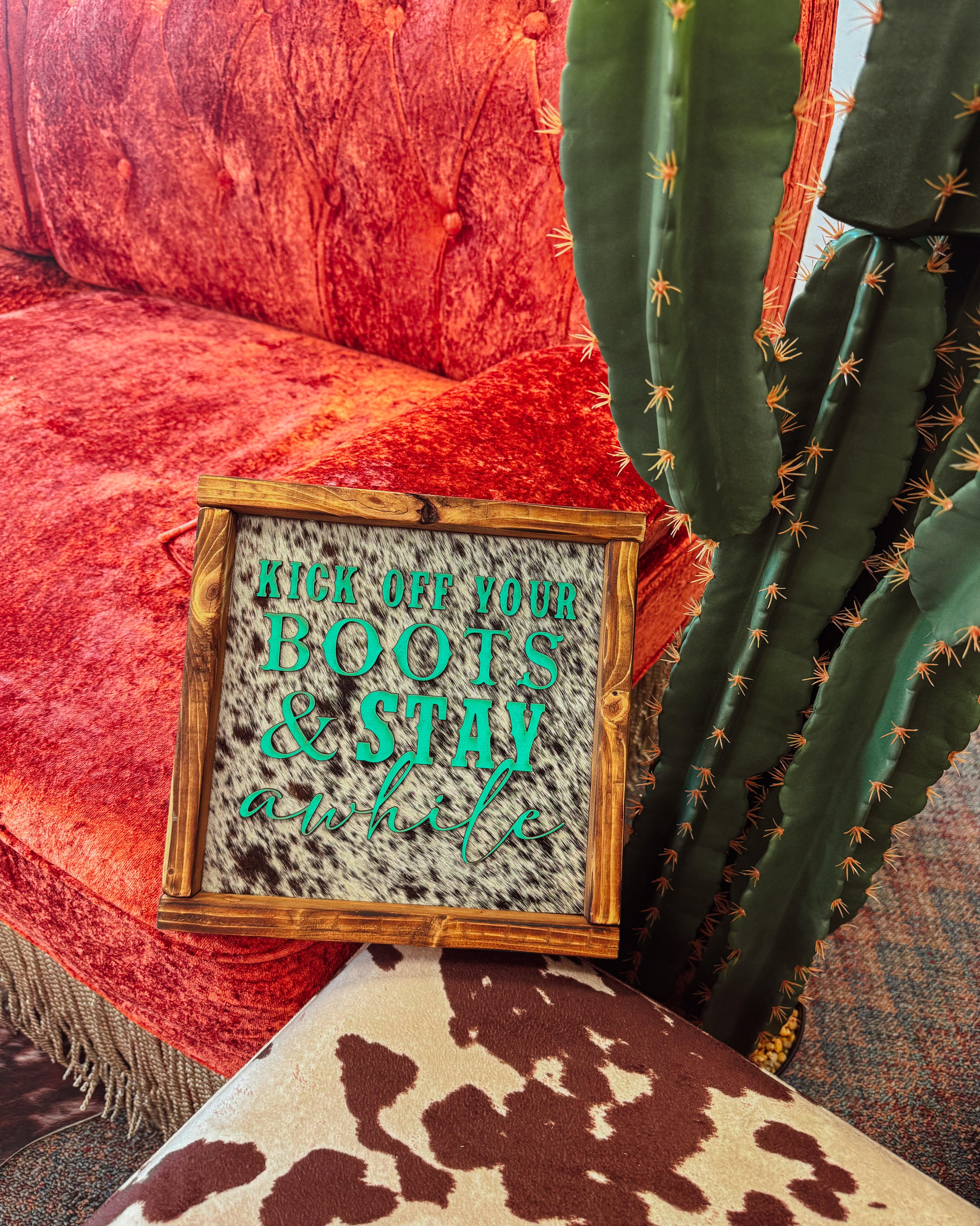Kick Off Your Boots & Stay Awhile Framed Sign